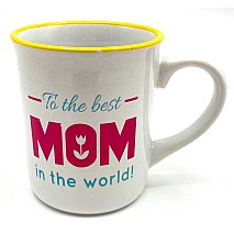 To The Best Mom in the World White Mug