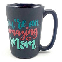 You're an Amazing Mom Black Mug 