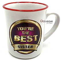 You're the Best Sister Mug