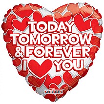 Today Tomorrow & Forever Balloon